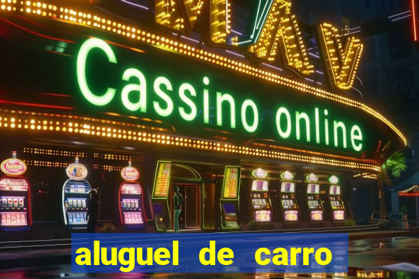 aluguel de carro luis eduardo magalhaes
